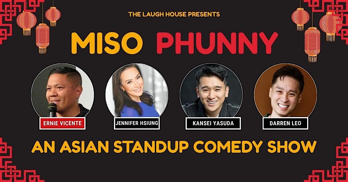 Miso Phunny - An Asian Standup Comedy Show