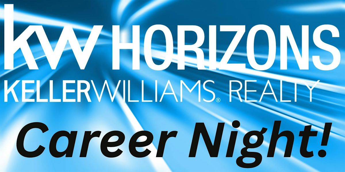 Keller Williams Horizons Career Night