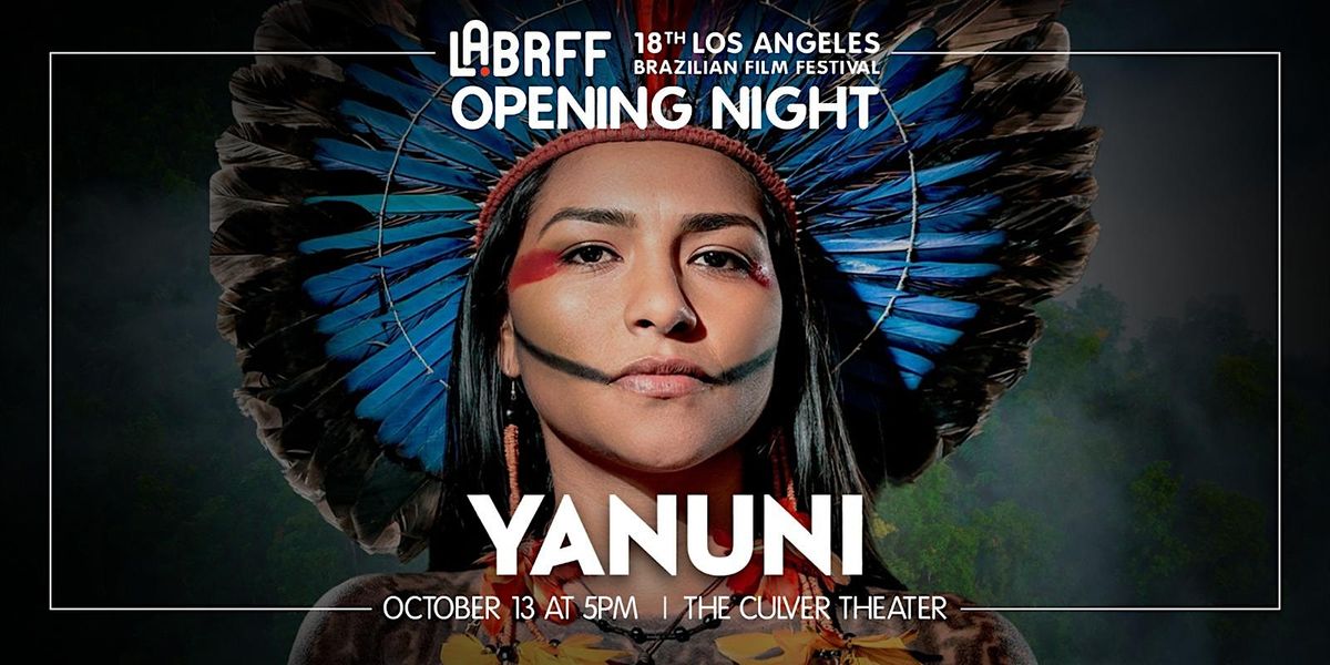 Opening Night Gala - Los Angeles Brazilian Film Festival