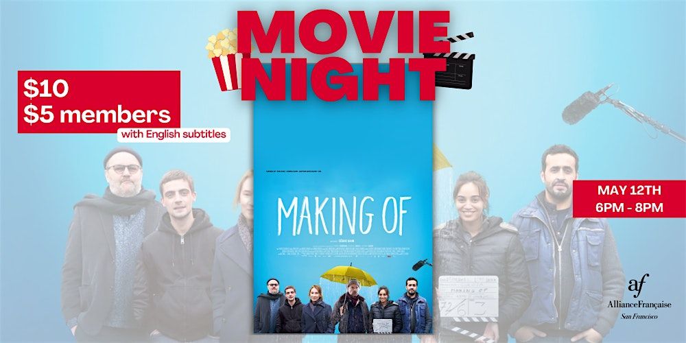 Movie Night : Making Of - May 12th 2026