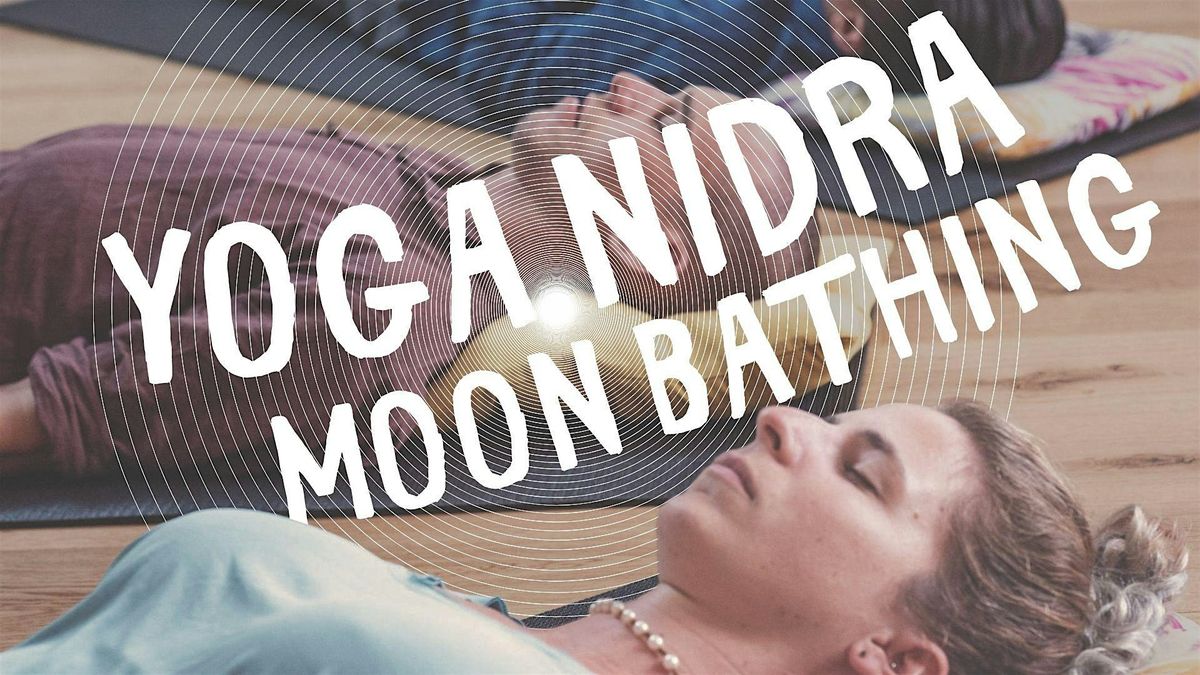Yoga Nidra: Moon Bathing