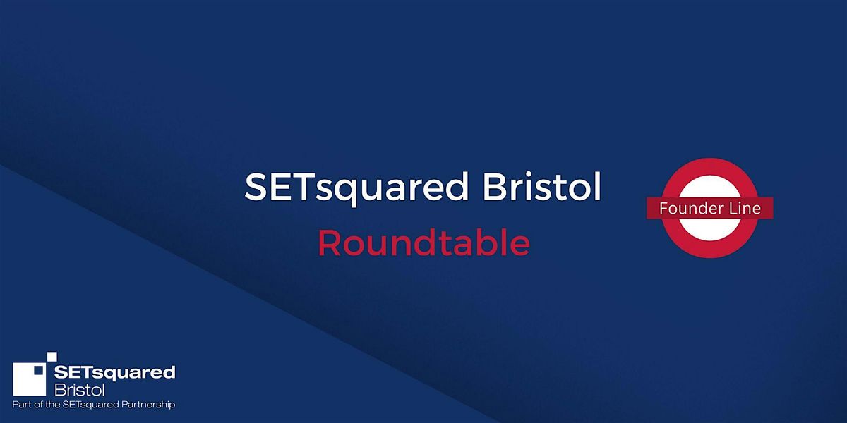 SETsquared Women in Tech Roundtable