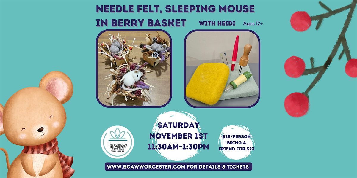 Needle Felt a Sleeping Mouse in a Berry Basket