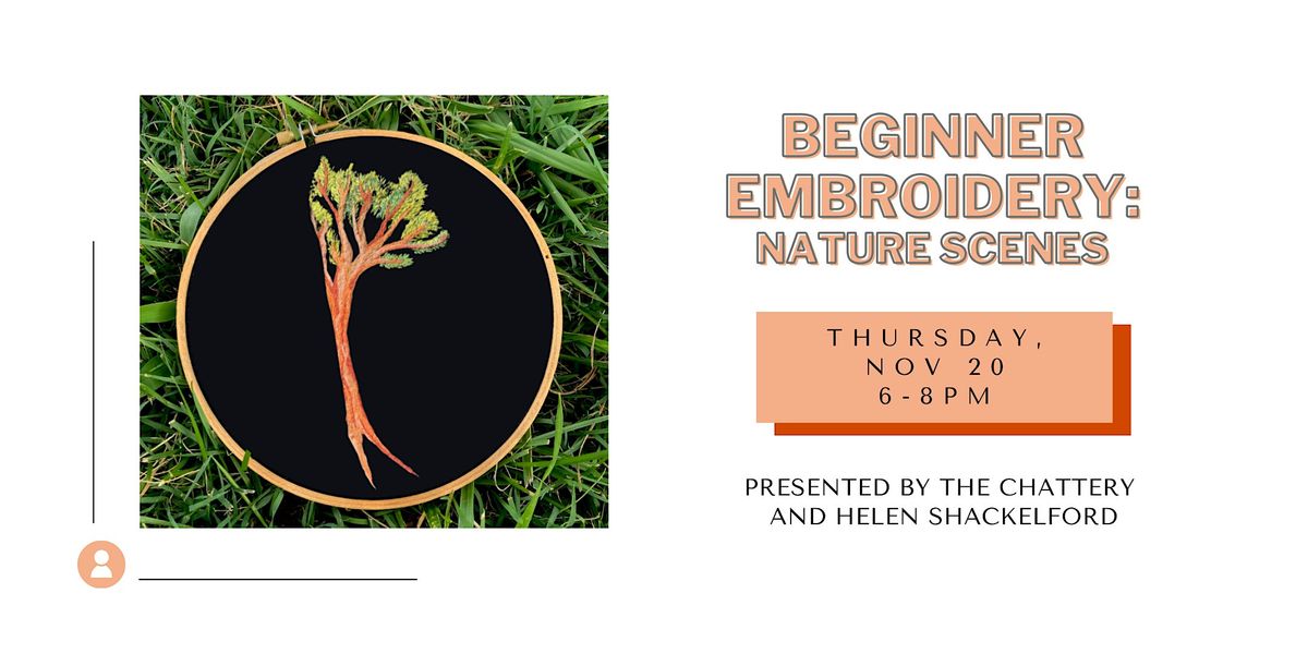Beginner Embroidery: Nature Scenes