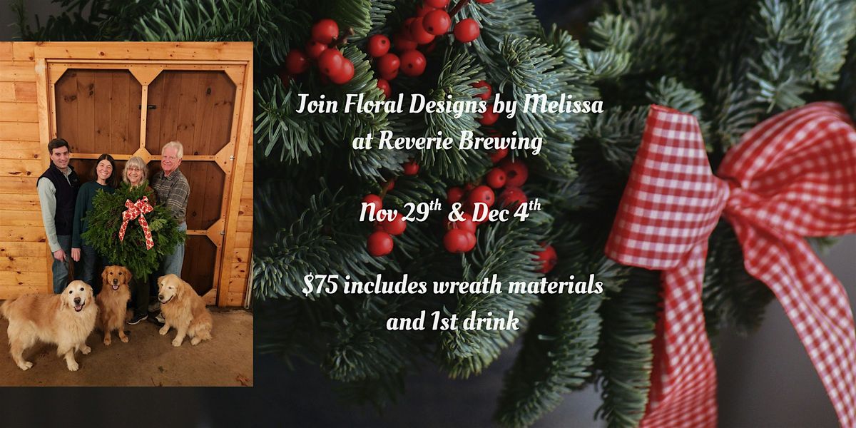 Holiday Wreath Making Workshop