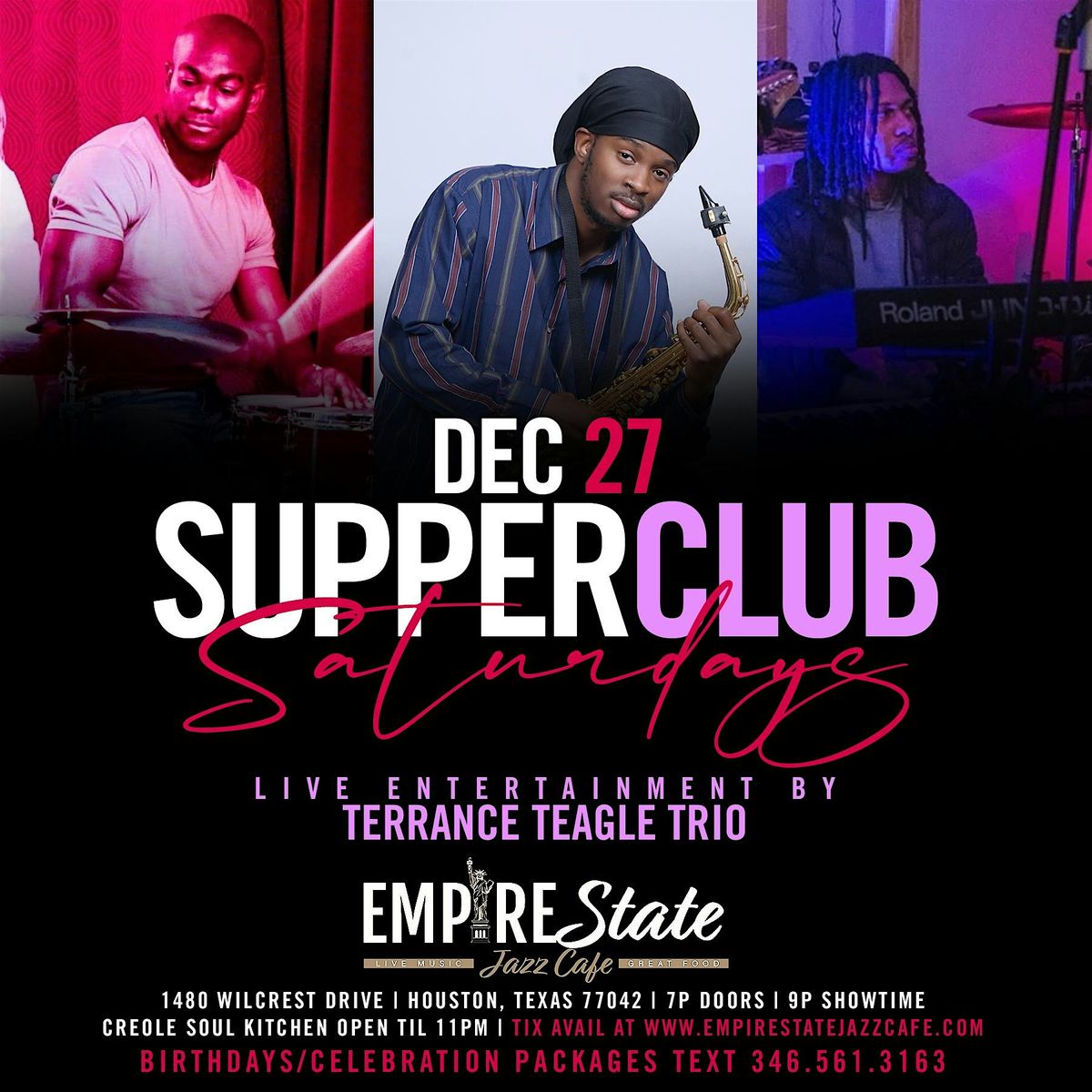 12\/27  - Super Club Saturdays feat. Terrance Teagle Trio