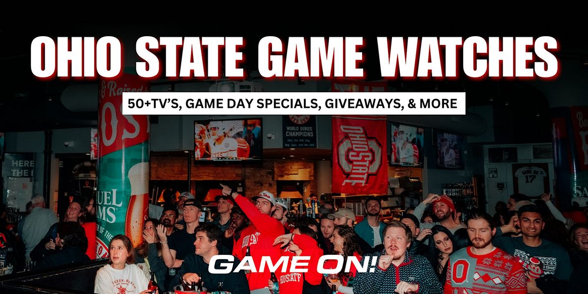 Ohio State Game Watches