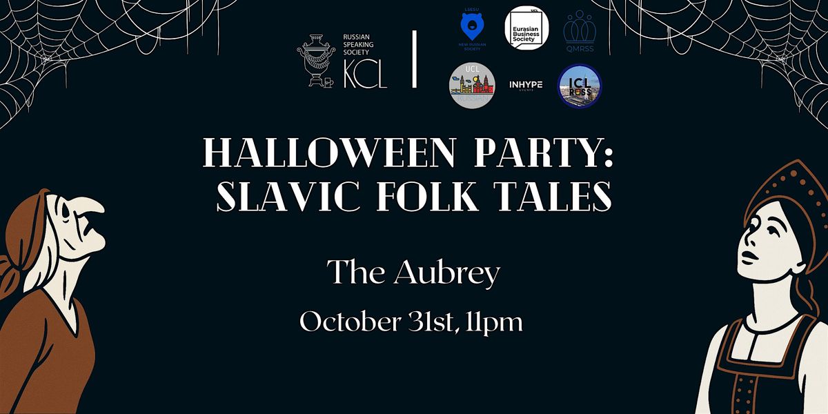 Halloween Party: Slavic Folk Tales | The Aubrey | 31 October