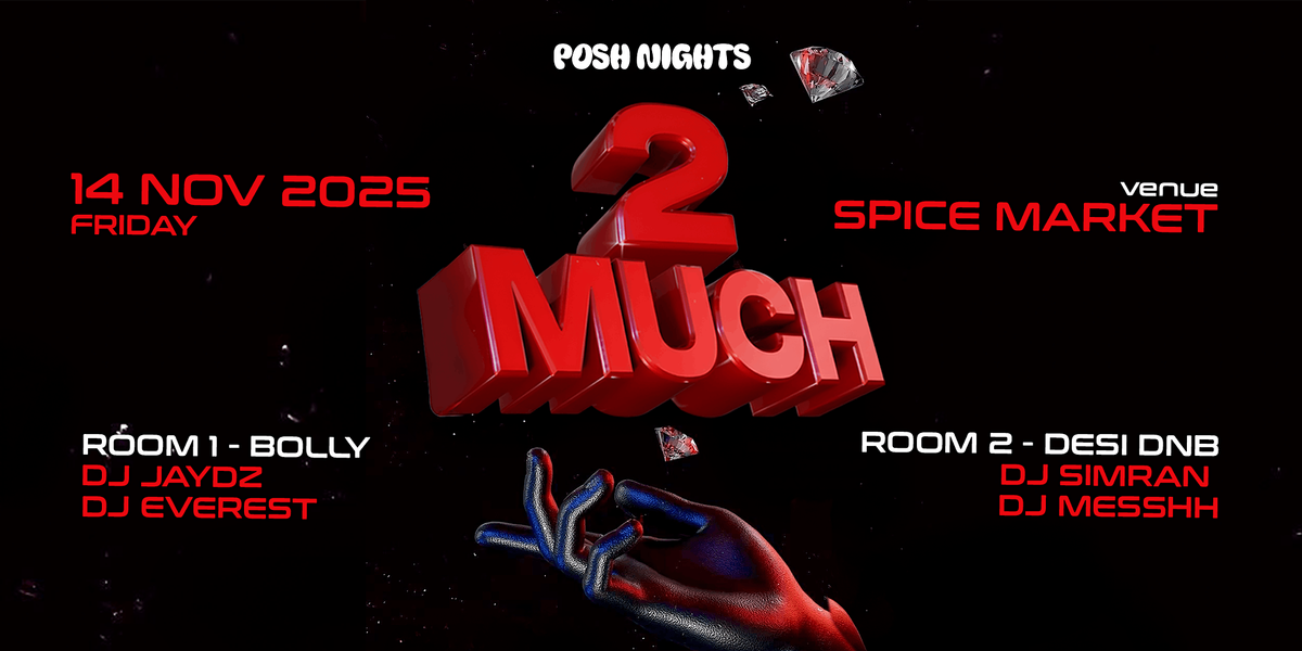 2 MUCH (Bollywood Night)