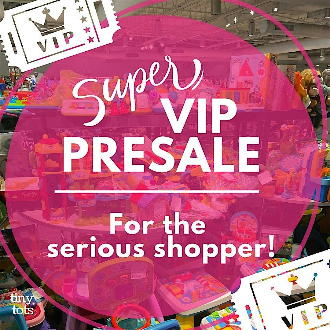SUPER VIP PRESALE PASSES for Twice Treasured Sale SPRING 2025 at 375 ...
