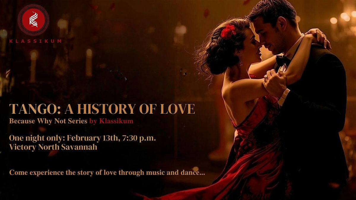 Tango: A History Of Love