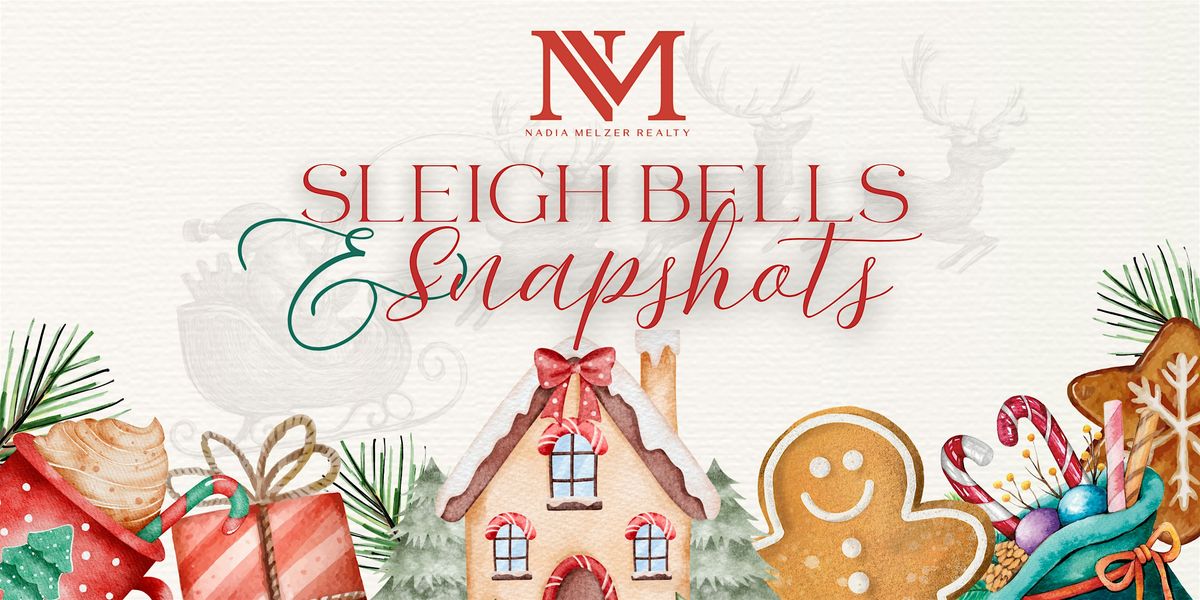 2nd Annual Sleigh Bells & Snapshots Event