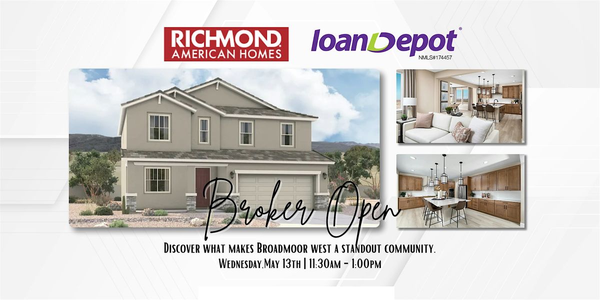 Broker Open at Broadmoor West | Richmond American Homes + loanDepot at ...