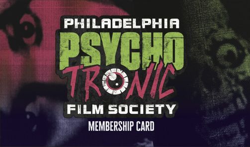 Philadelphia Psychotronic Film Society - January #2
