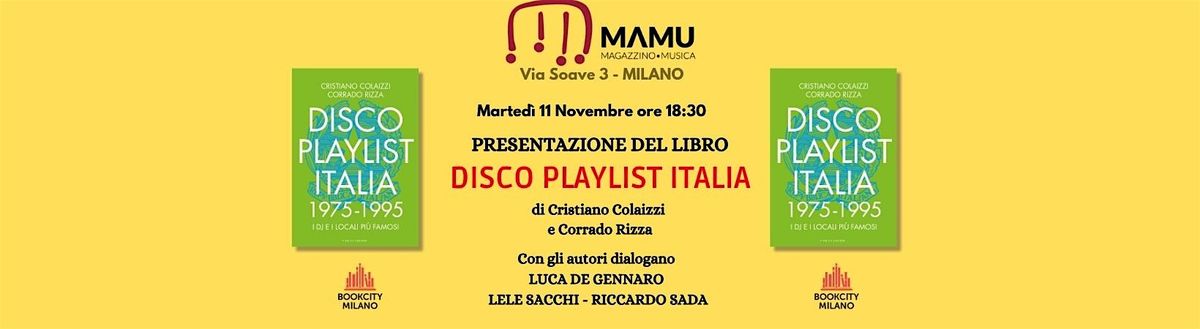 Presentazione a Milano  di Disco Playlist Italia - Boockcity Milano 2025