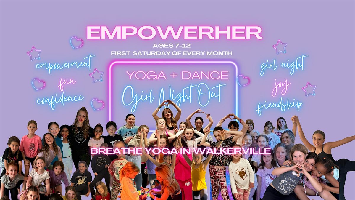 EmpowerHer - Windsor - Girls Night Out Yoga & Dance