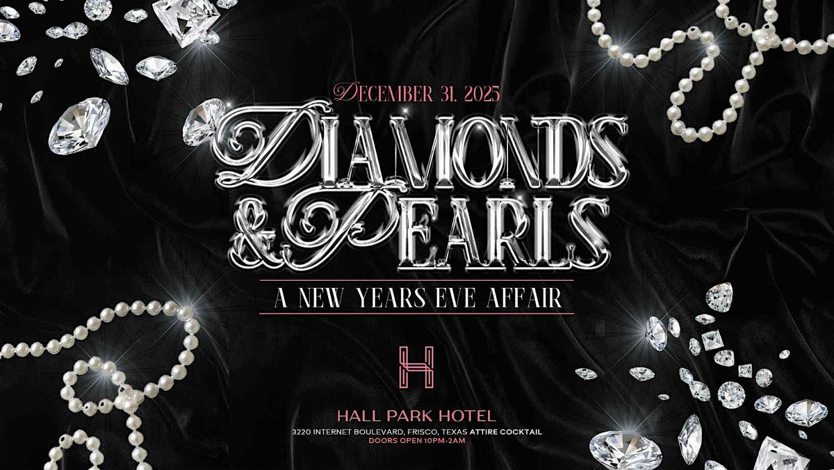 DIAMONDS AND PEARLS: A NEW YEAR\u2019S EVE AFFAIR