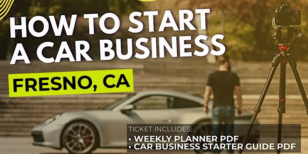 Build Your Own Car Show Business: Guide for Fresno Creators