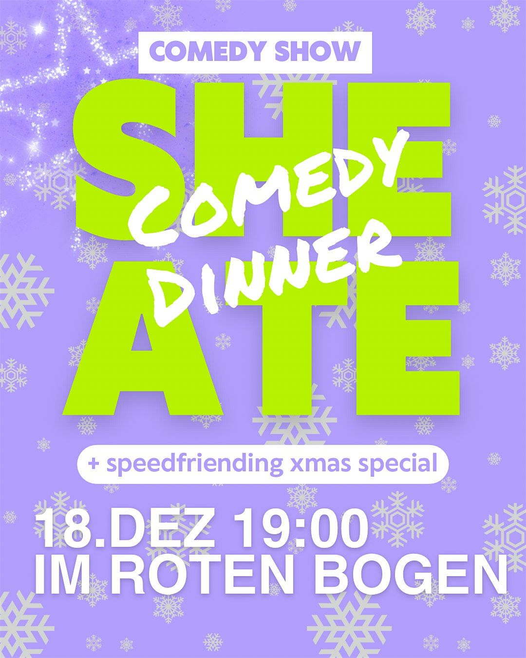 SHE ATE COMEDY DINNER + Speedfriending