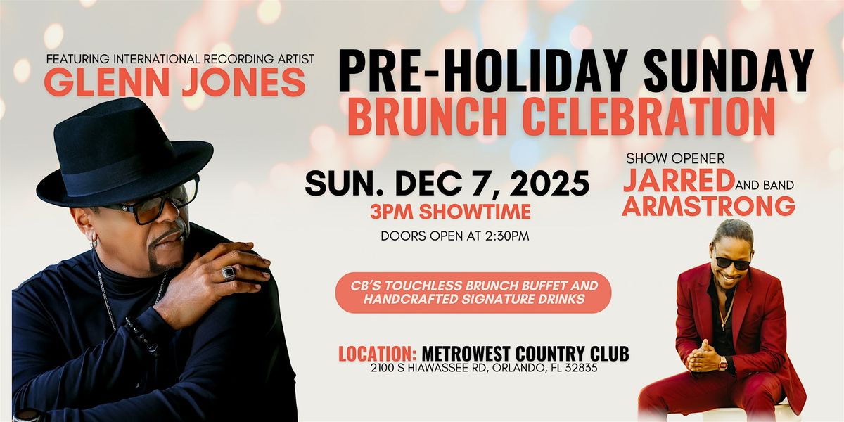 Pre-Holiday Sunday Brunch Celebration ft. Glenn Jones