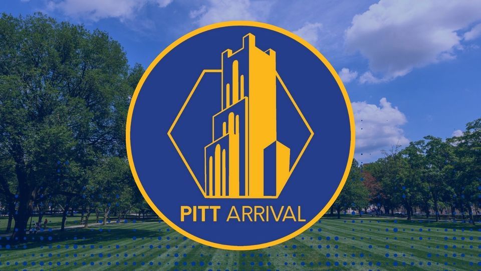 Pitt Arrival 2022 | University of Pittsburgh | August 20 to August 22