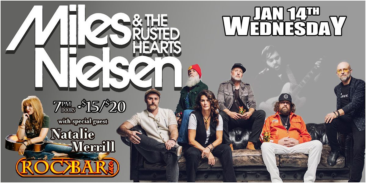Miles Nielsen and The Rusted Hearts with special guest Natalie Merrill