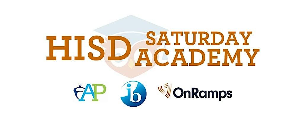 HISD AP\/IB\/OnRamps Saturday Academy # 2 (December 6, 2025)