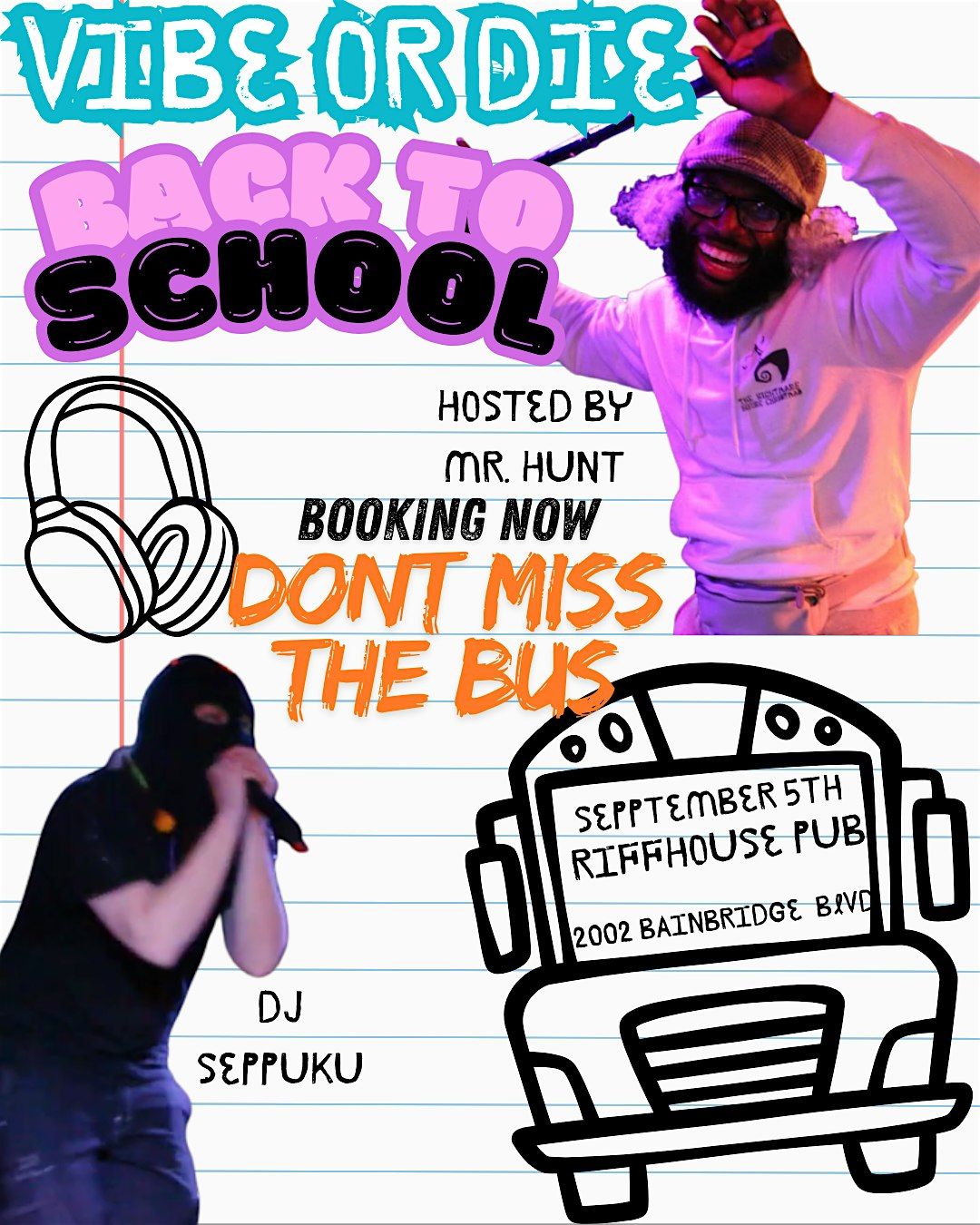Vibe or Die: BACK TO SCHOOL FEST Underground Local Alternative Hip Hop Rap