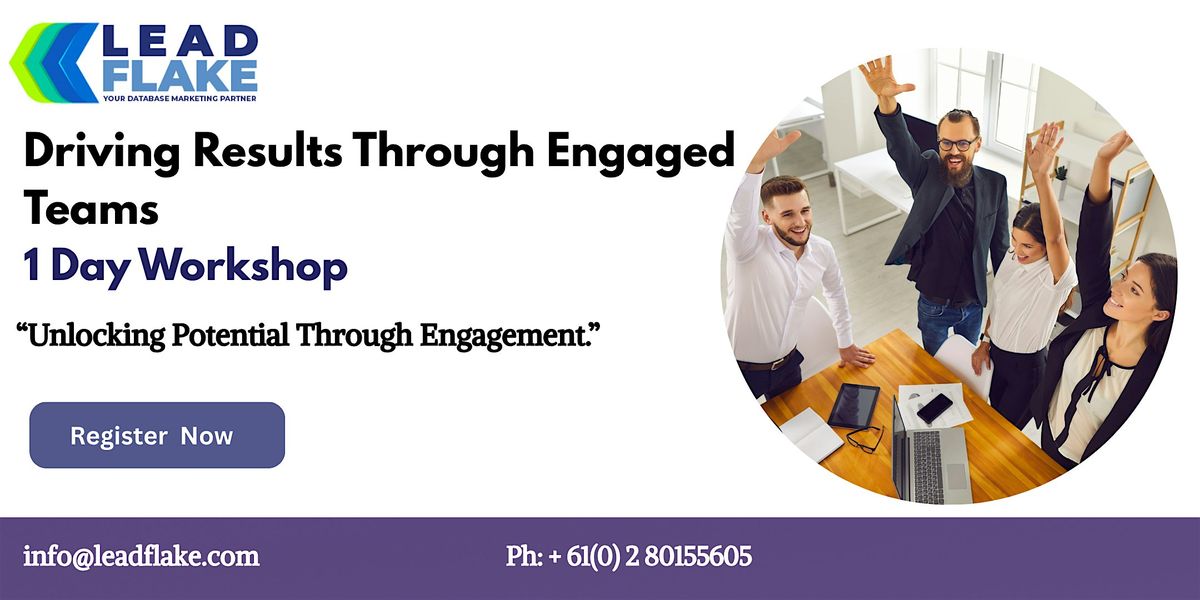 Engaged Teams, Successful Outcomes Workshop in Johor Bahru