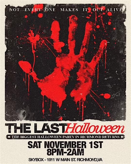 The Last Halloween at Sky Box RVA | SAT 11.1.25