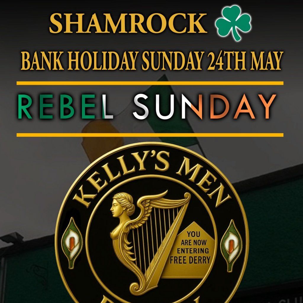 Rebel Sunday - Kelly's Men