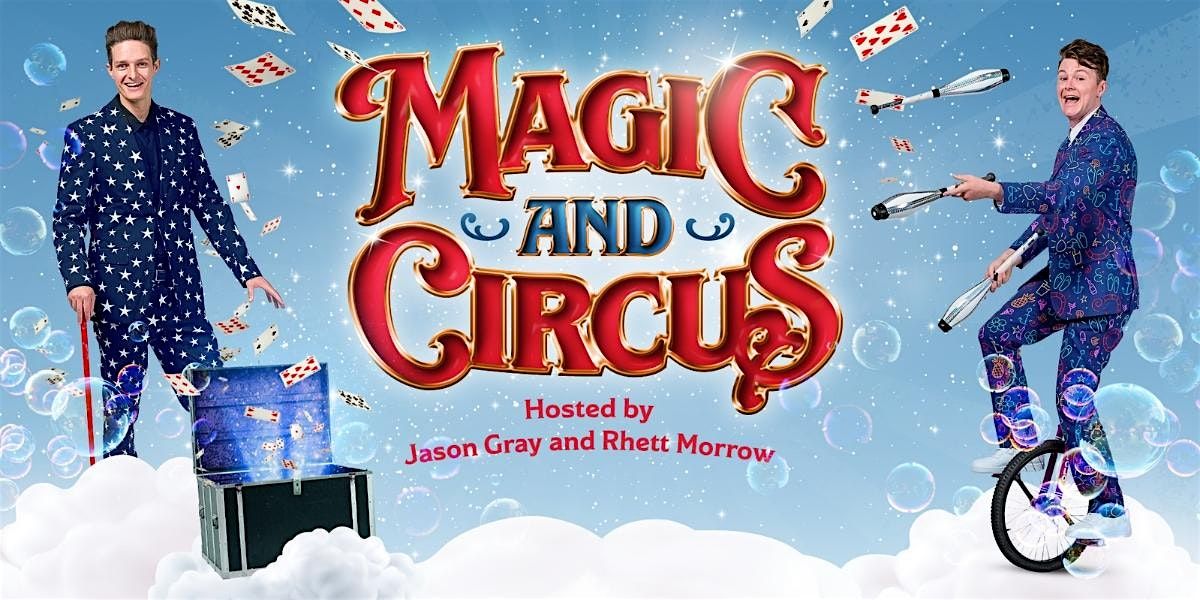Magic and Circus Show Spectacular Maryborough City Hall, Maryborough at ...