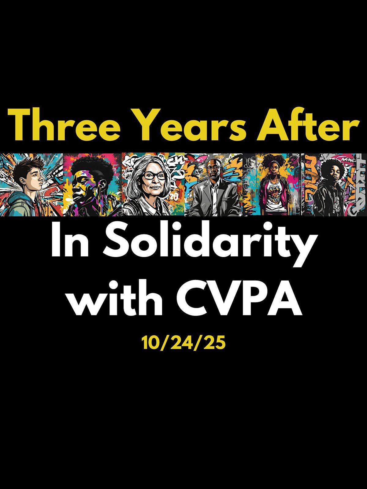 Three Years After: In Solidarity with CVPA