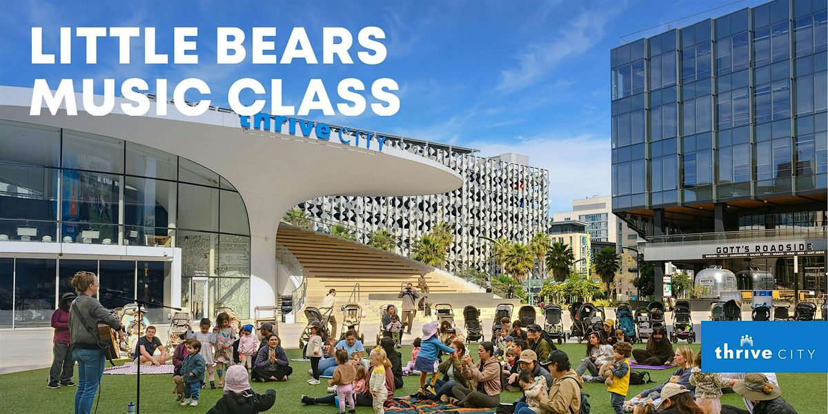 Little Bears Music Class for Babies, Toddlers and Preschoolers