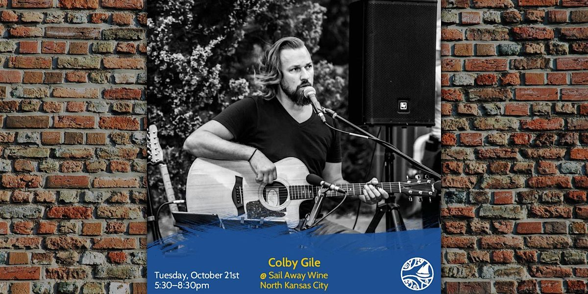 Colby Gile: Live Music Tuesdays at Sail Away Wine