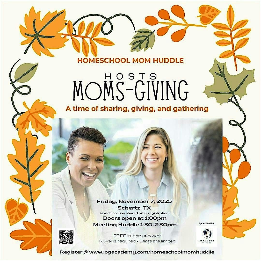 Homeschool Mom Huddle "Momsgiving"