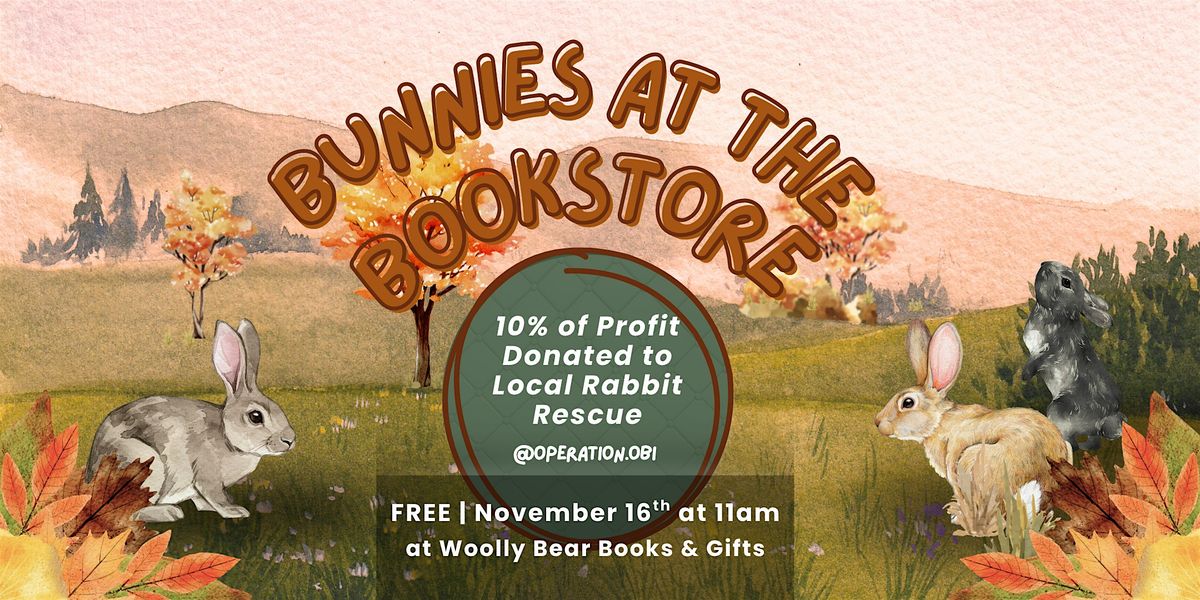IN-STORE EVENT: Bunnies at the Bookstore
