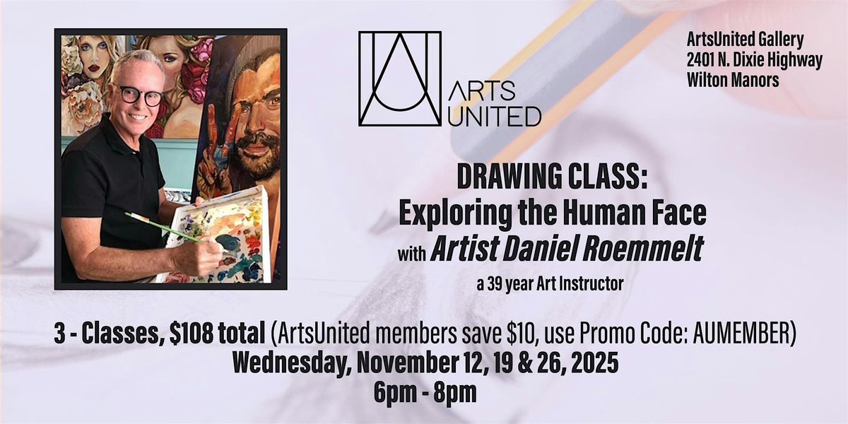 DRAWING CLASS: Exploring the Human Face with Artist Daniel Roemmelt