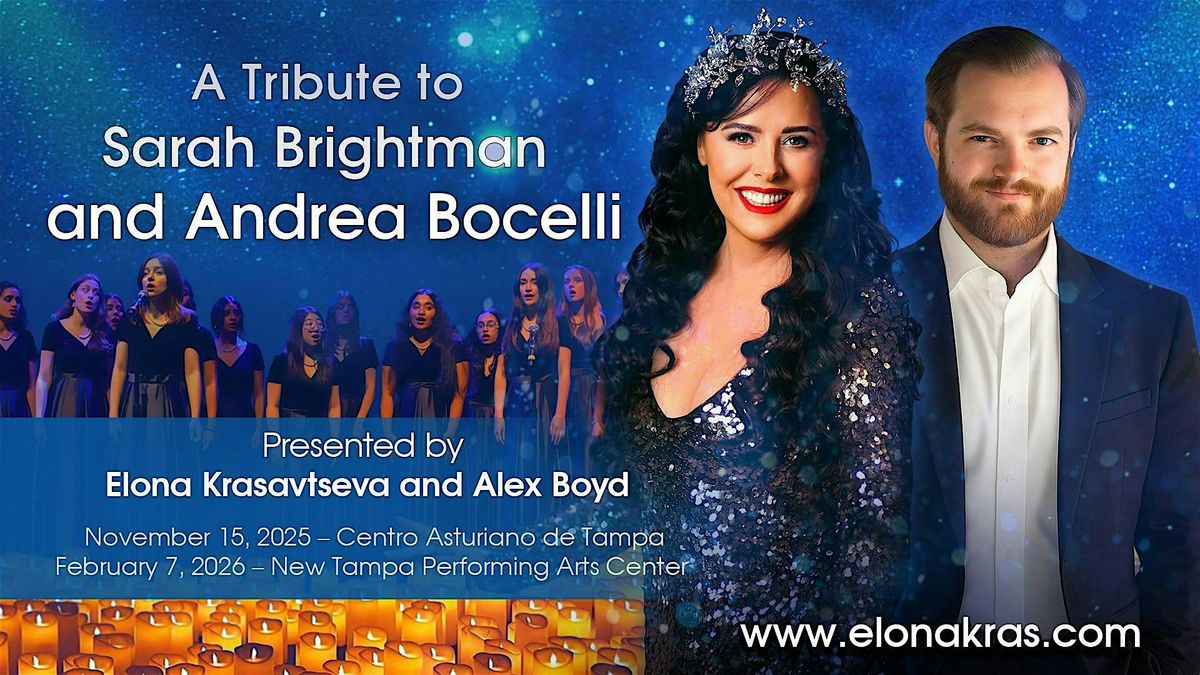 A Tribute to Sarah Brightman and Andrea Bocelli