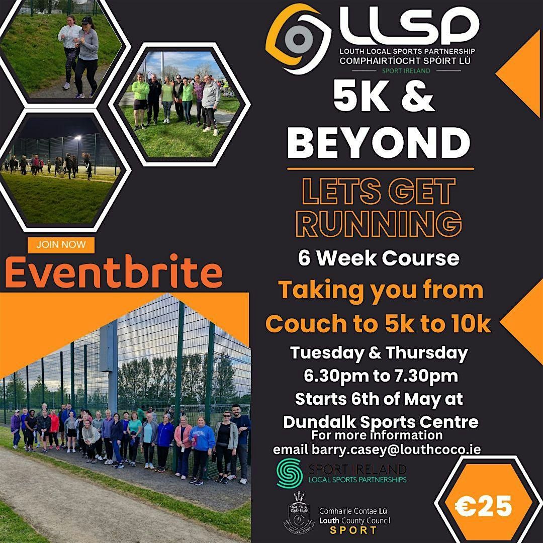 5K & Beyond Dundalk - 6 Weeks -Tues & Thurs Starts 21st Oct 6.00pm-7.00pm