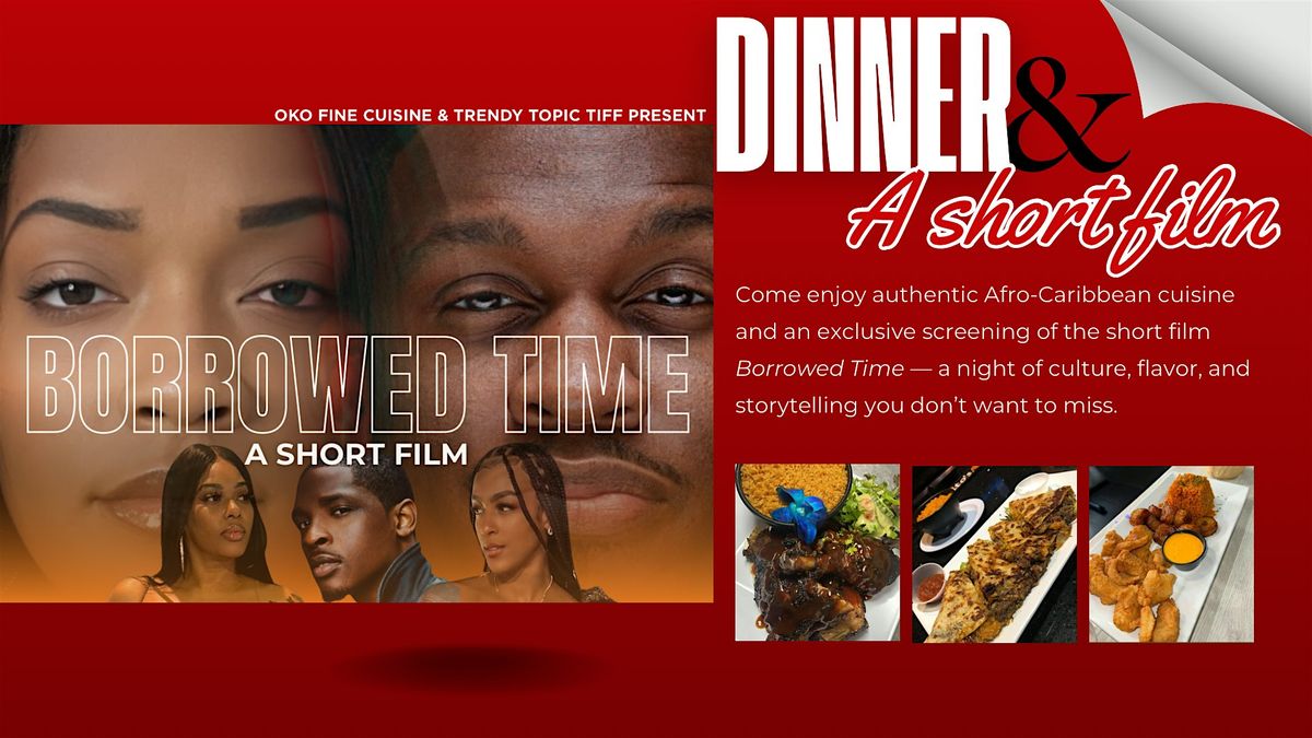 Dinner & A Short Film