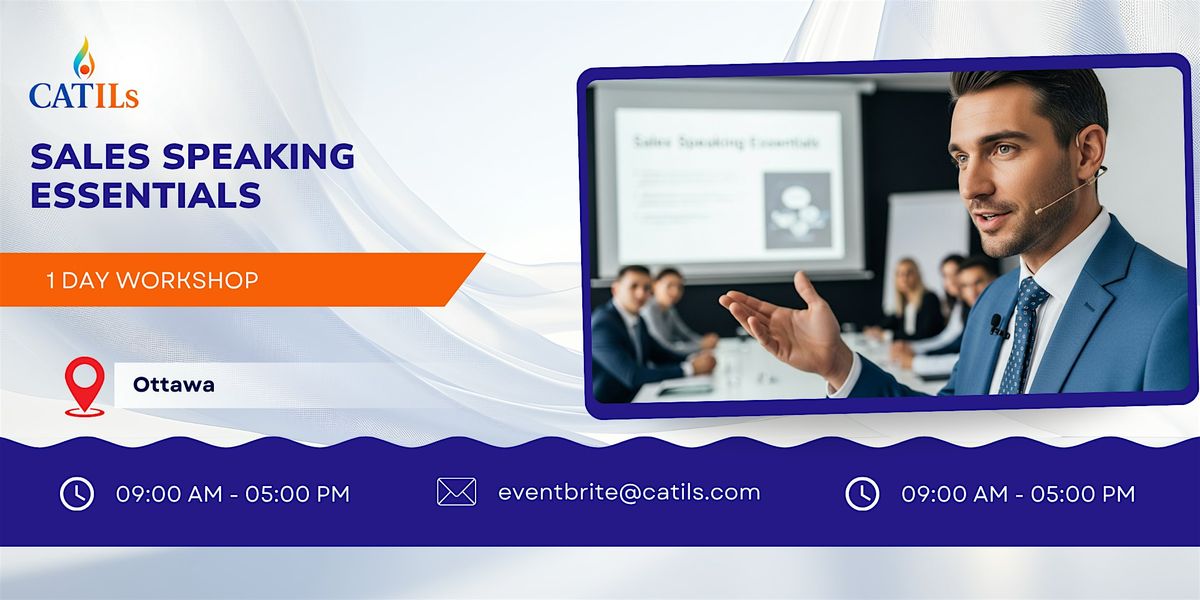 Sales Speaking Essentials: 1 Day Course in Ottawa