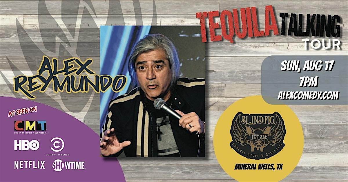 Alex Reymundo Comedy - Mineral Wells