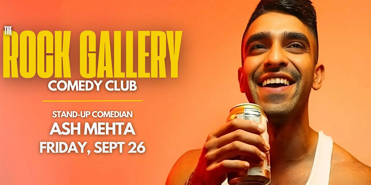 Ash Mehta Comedy