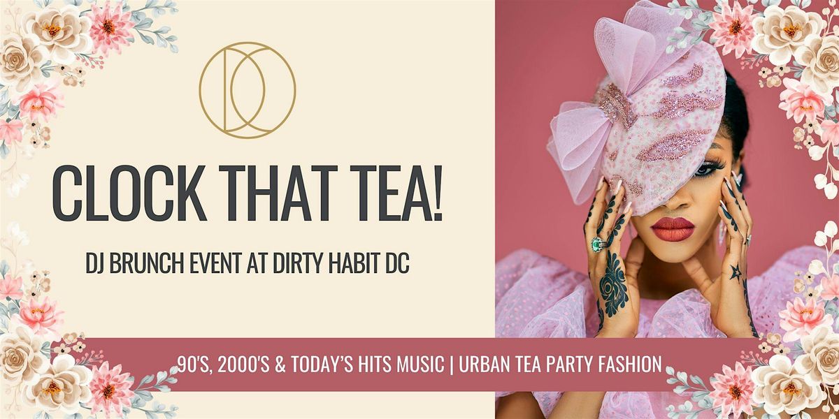 Clock That Tea! An Urban Tea Time Experience