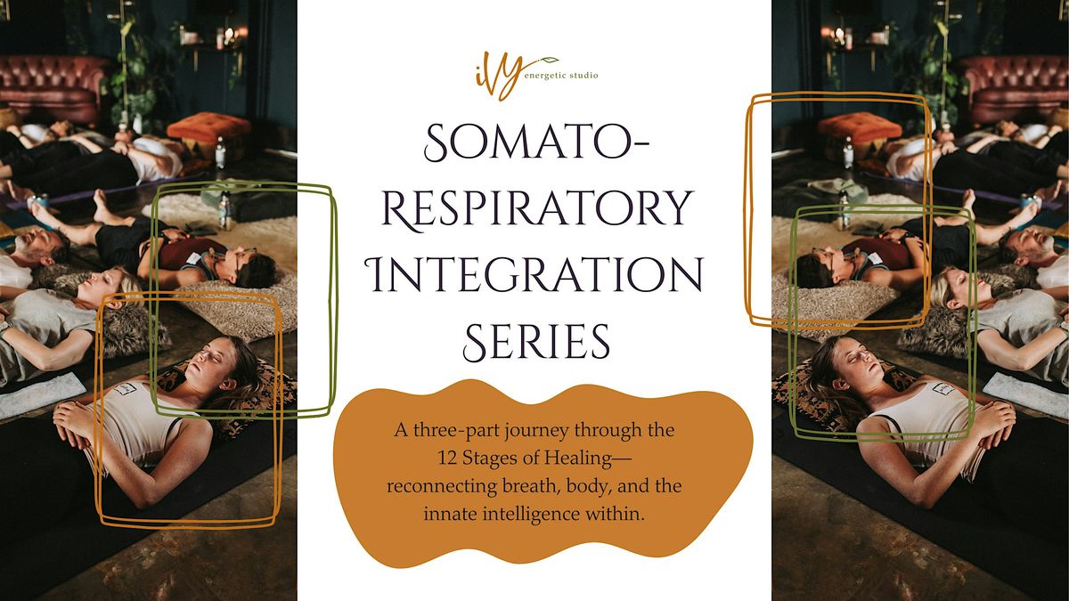 Somato-Respiratory Integration Series at IVY Energetic Studio