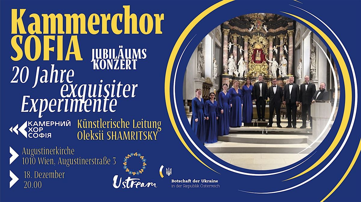 \u041a\u0430\u043c\u0435\u0440\u043d\u0438\u0439 \u0445\u043e\u0440 \u0421\u043e\u0444\u0456\u044f: 20 \u0440\u043e\u043a\u0456\u0432 \u0432\u0438\u0448\u0443\u043a\u0430\u043d\u043e\u0433\u043e \u0435\u043a\u0441\u043f\u0435\u0440\u0438\u043c\u0435\u043d\u0442\u0443. \u042e\u0432\u0456\u043b\u0435\u0439\u043d\u0438\u0439 \u043a\u043e\u043d\u0446\u0435\u0440\u0442