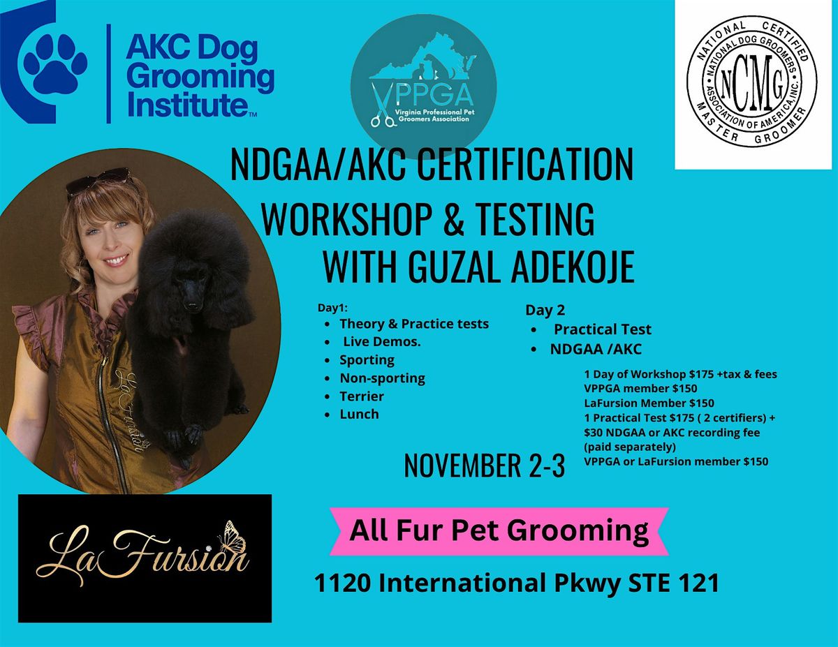 Set yourself for Success VA. NDGAA\/AKC Workshop and Groomer Certification