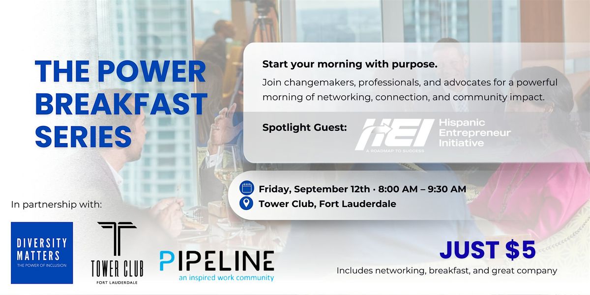 The Power Breakfast Series
