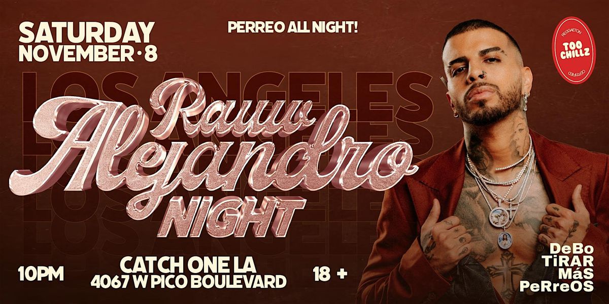 Rauw Alejandro Night @ Catch One LA 18+ Saturday November 8th